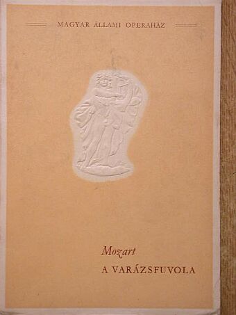 Balassa Imre - Mozart: A varázsfuvola [antikvár]