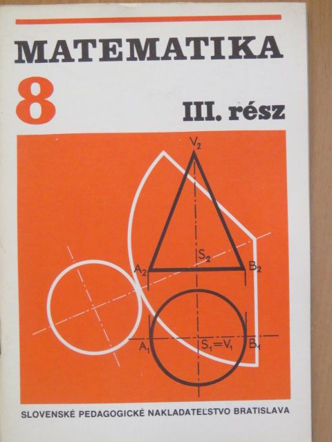Anton Auxt - Matematika 8 III. [antikvár]