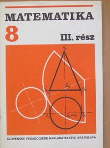 Anton Auxt - Matematika 8 III. [antikvár]