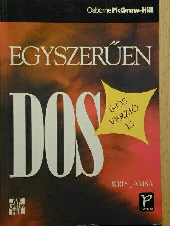 Kris Jamsa - Egyszerűen DOS [antikvár]