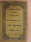 Prof. Dr. Fr. Junker - Repetitorium und Aufgabensammlung zur Integralrechnung [antikvár]