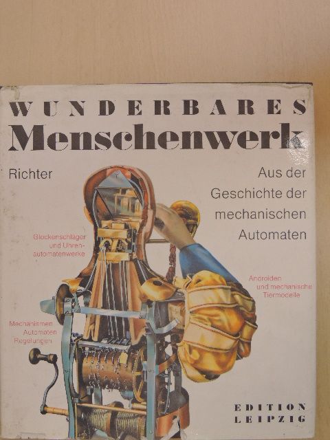 Siegfried Richter - Wunderbares Menschenwerk [antikvár]