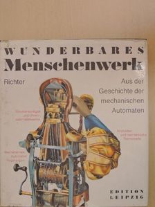 Siegfried Richter - Wunderbares Menschenwerk [antikvár]