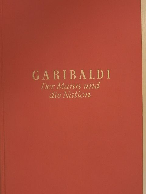Paul Frischauer - Garibaldi [antikvár]