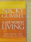 Nicky Gumbel - A Life Worth Living [antikvár]
