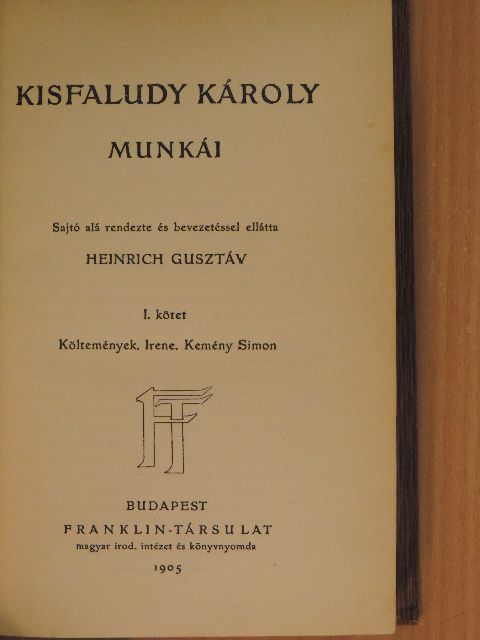 Kisfaludy Károly - Kisfaludy Károly munkái I. [antikvár]