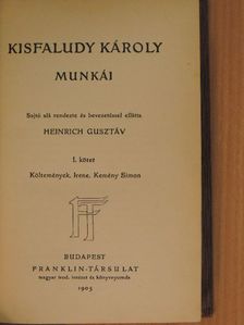 Kisfaludy Károly - Kisfaludy Károly munkái I. [antikvár]