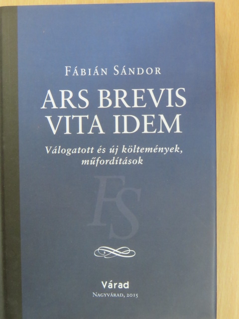 Fábián Sándor - Ars Brevis Vita Idem [antikvár]