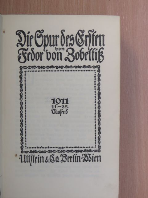 Fedor von Zobeltitz - Die Spur des Ersten (gótbetűs) [antikvár]