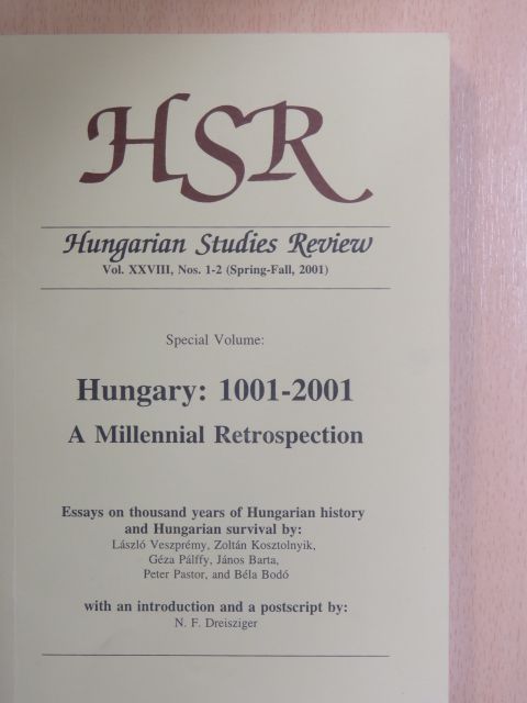 Béla Bodó - Hungarian Studies Review Spring-Fall, 2001 [antikvár]