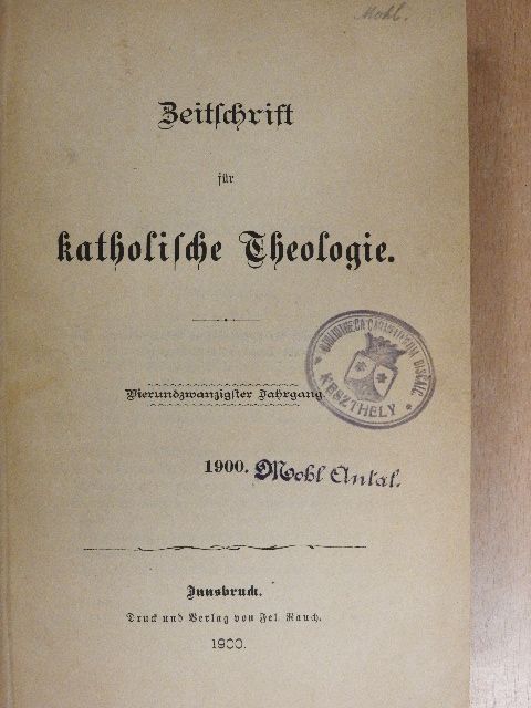 Nicolaus Paulus - Zeitschrift für katholische Theologie 1900. (gótbetűs) [antikvár]