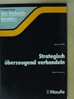 Dieter Dommann - Strategisch überzeugend verhandeln [antikvár]