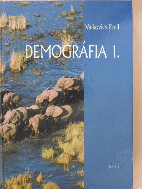 Valkovics Emil - Demográfia 1. [antikvár]