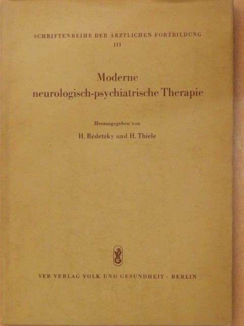 Dr. D. Müller - Moderne neurologisch-psychiatrische Therapie [antikvár]