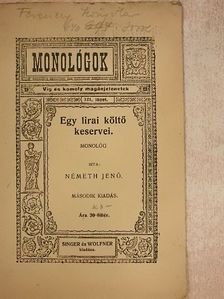 Németh Jenő - Egy lirai költő keservei [antikvár]