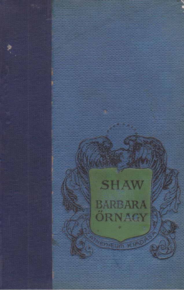 SHAW, BERNARD - Barbara őrnagy [antikvár]