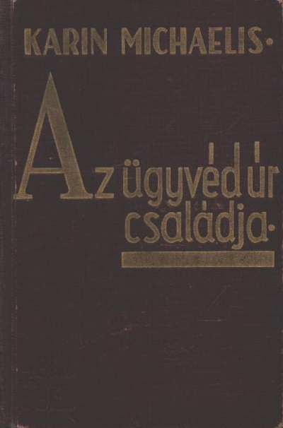 Az ügyvéd úr családja [antikvár]
