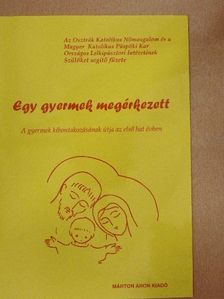 Egy gyermek megérkezett [antikvár]
