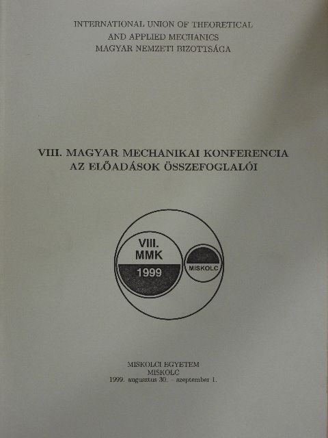 Ádány Sándor - VIII. Magyar Mechanikai Konferencia [antikvár]