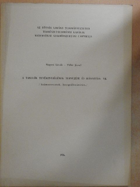 Megyesi László - A tanulók tevékenységének tervezése és irányítása VII. [antikvár]