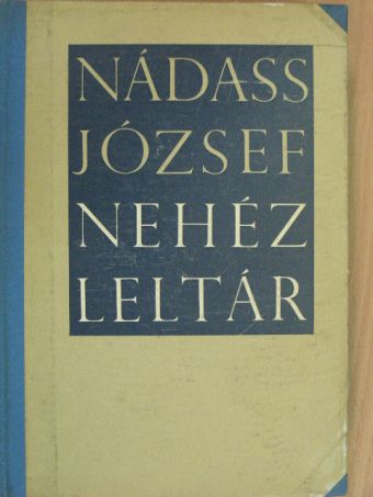 Nádass József - Nehéz leltár II. [antikvár]