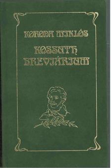 Koroda Miklós - Kossuth breviárium [antikvár]
