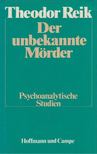 Theodor Reik - Der unbekannte Mörder [antikvár]
