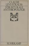 Lévi-Strauss, Claude - Strukturale Anthropologie [antikvár]