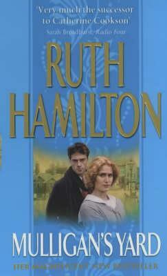 Ruth Hamilton - Mulligan's Yard [antikvár]