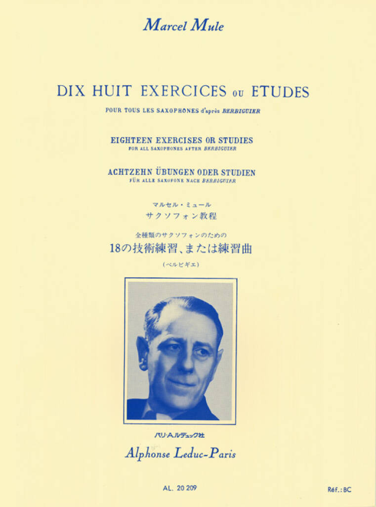 MULE, MARCEL - DIX HUIT EXERCICES OU ETUDES POUR TOUS LES SAXOPHONES D`APRES BERBIGUIER