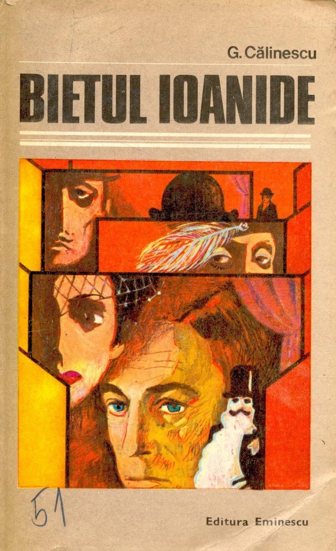 CALINESCU, G. - Bietul Ioanide [antikvár]