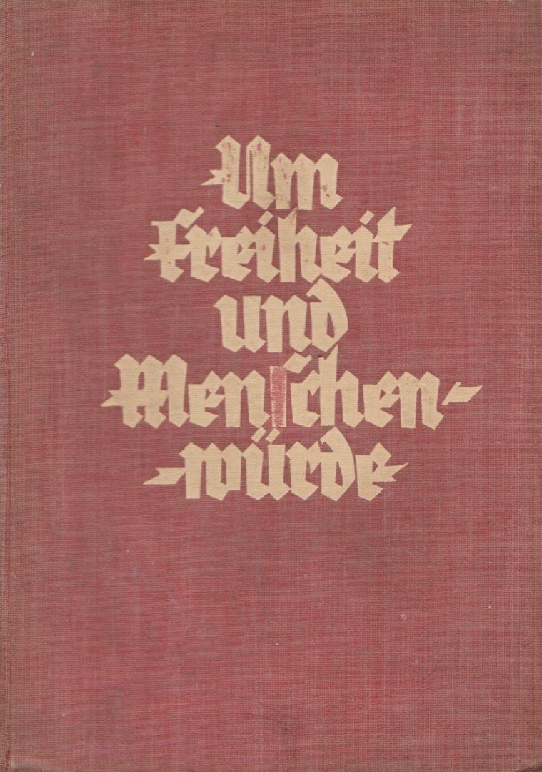 Um Freiheit und Menschenwürde [antikvár]