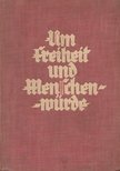 Um Freiheit und Menschenwürde [antikvár]