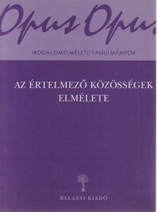 Kálmán C. György - Az értelmező közösségek elmélete [antikvár]