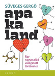 Süveges Gergő - Apakaland [eKönyv: epub, mobi]