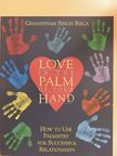 Ghanshyam Singh Birla - Love in the Palm of Your Hand [antikvár]