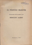 BERECZKY ALBERT - IX. Püspöki jelentés [antikvár]