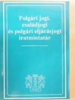 Dr. Faludi Gábor - Polgári jogi, családjogi és polgári eljárásjogi iratmintatár [antikvár]