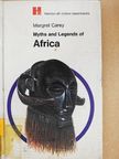Margret Carey - Myths and Legends of Africa [antikvár]