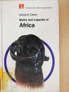 Margret Carey - Myths and Legends of Africa [antikvár]
