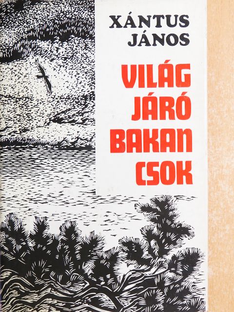 Xántus János - Világjáró bakancsok [antikvár]