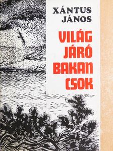 Xántus János - Világjáró bakancsok [antikvár]