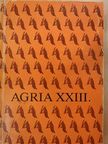 Balassa Iván - Agria XXIII. [antikvár]