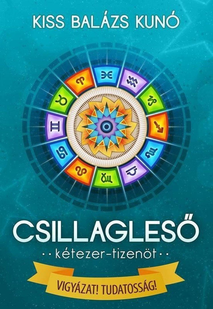 Kiss Balázs Kunó - Csillagleső kétezer-tizenöt [antikvár]