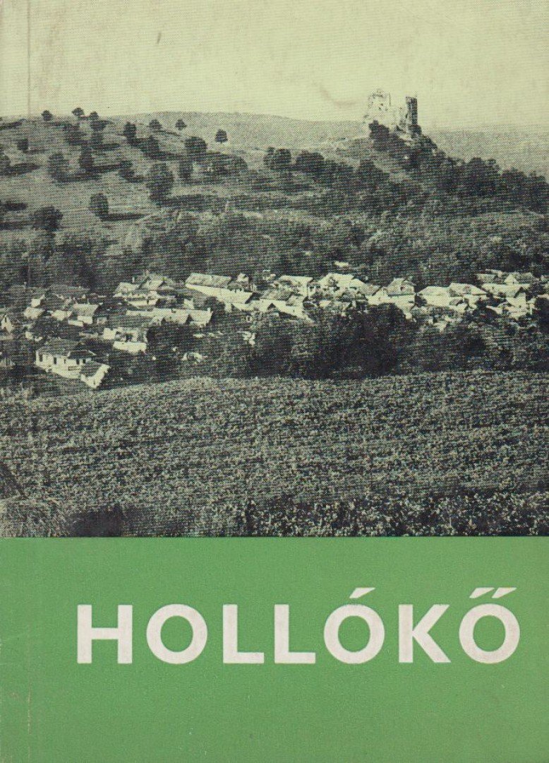 Mendele Ferenc - Hollókő [antikvár]