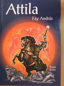 Fáy András - Attila [antikvár]