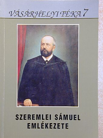 Herczeg Mihály - Szeremlei Sámuel emlékezete [antikvár]