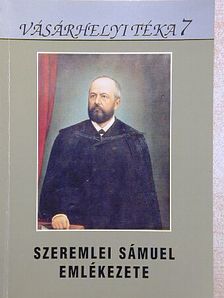 Herczeg Mihály - Szeremlei Sámuel emlékezete [antikvár]
