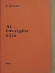 Johannes Gründel - Az önvizsgálat útján [antikvár]