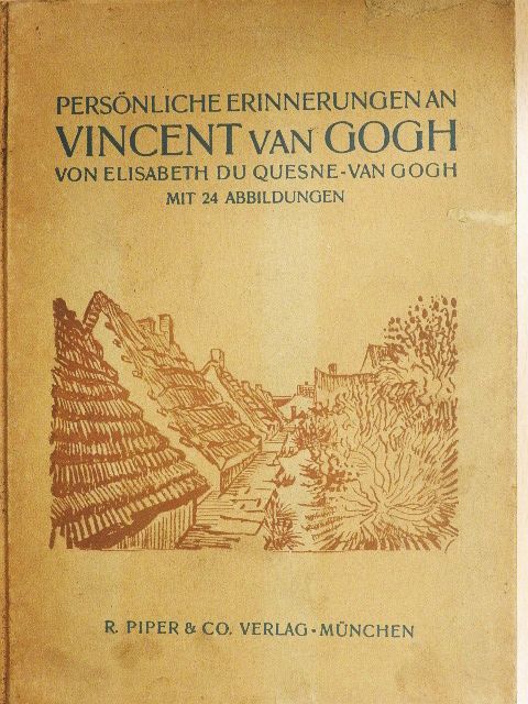 Elisabeth Du Quesne-Van Gogh - Persönliche Erinnerungen Van Vincent van Gogh [antikvár]